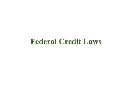Federal Credit Laws. What are the key laws about credit and borrowers that protect consumers? Several federal laws protect consumers when they apply for.