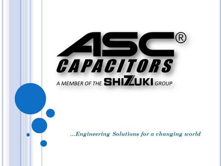 …Engineering Solutions for a changing world. A BOUT US … We are a wholly owned subsidiary of Shizuki Electric Group in Nishinomiya, Japan. Purchased from.