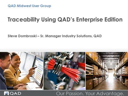 Traceability Using QAD’s Enterprise Edition