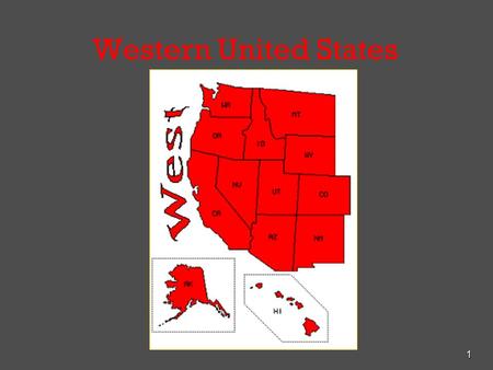 1 Western United States. 2 3 Postal Abbreviations WA Washington ID Idaho MT Montana OR Oregon WY Wyoming CA California NV Nevada UT Utah CO Colorado.
