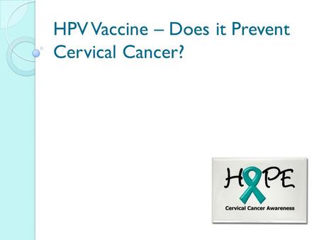 HPV Vaccine – Does it Prevent Cervical Cancer?
