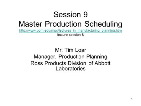 1 Session 9 Master Production Scheduling  lecture session 8