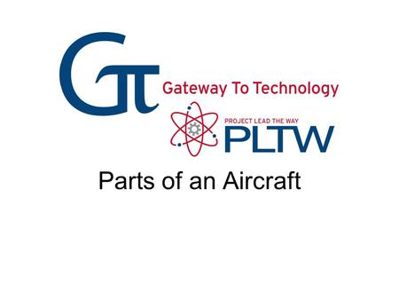 Parts of an Aircraft Parts of an Aircraft Gateway To Technology®