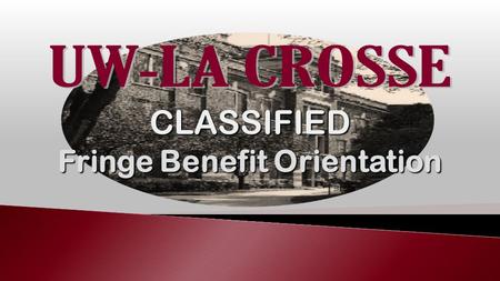 CLASSIFIED Fringe Benefit Orientation. Wisconsin Retirement System (WRS) Tax-Sheltered Annuity Program (TSA) Wisconsin Deferred Compensation Flexible.