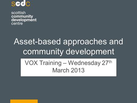 Asset-based approaches and community development