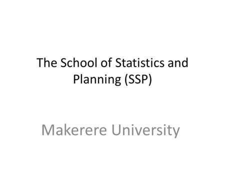 The School of Statistics and Planning (SSP)