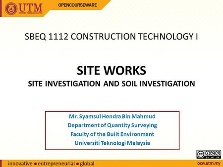 SITE WORKS SITE INVESTIGATION AND SOIL INVESTIGATION