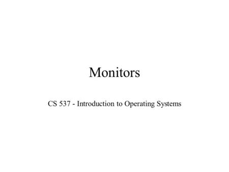CS Introduction to Operating Systems