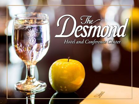From the big picture to the smallest details, no place does it like the Desmond.