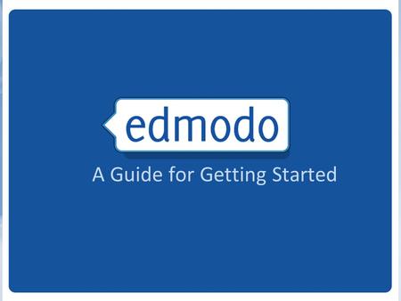 A Guide for Getting Started