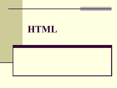 HTML. Creating a Table Attributes: border: indicates the border type of the table Value: 0 (no border), 1, 2, etc. cols: indicates the number of columns.