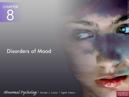 Mood Disorders Two key emotions : Depression Mania