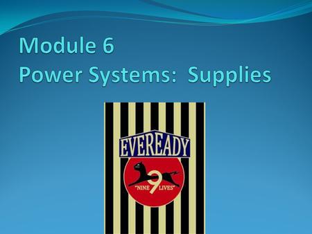 Goals This module is to introduce basic electrical concepts as they apply to power systems. Volts, Amps, Ohms, Watts are discussed. Ohms Law is introduced.