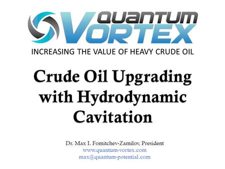 Crude Oil Upgrading with Hydrodynamic Cavitation