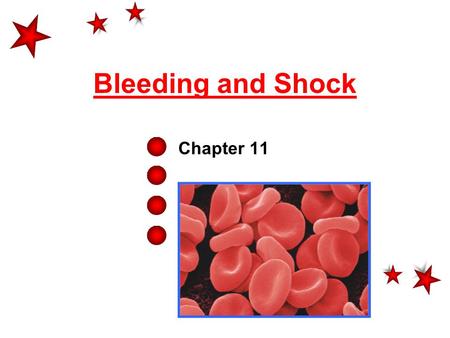 Bleeding and Shock Chapter 11.