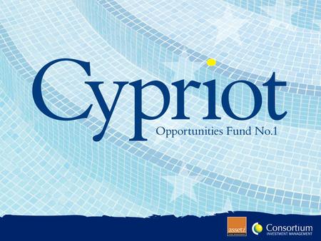Stuart Law – CEO Assetz plc and Assetz Fund Management Ltd Why Cyprus Why Cyprus Fund Investment Strategy Fund Investment Strategy Where to Invest Where.