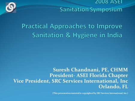 Suresh Chandnani, PE, CHMM President- ASEI Florida Chapter