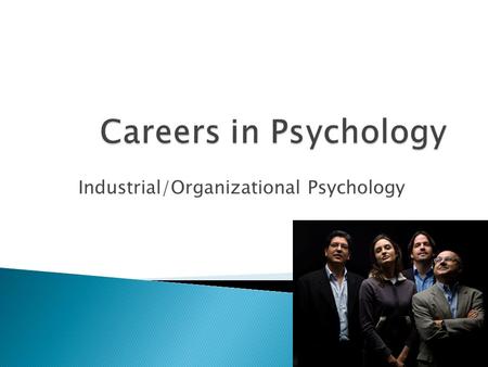 Industrial/Organizational Psychology. 1. Hugo Munsterberg – “Father” of Industrial Psychology In 1911, cautioned managers to be concerned with “all the.