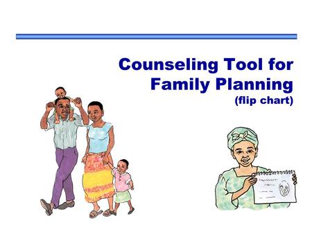 Counseling Tool for Family Planning (flip chart)