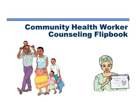 Community Health Worker Counseling Flipbook