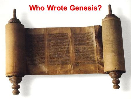 Who Wrote Genesis?.