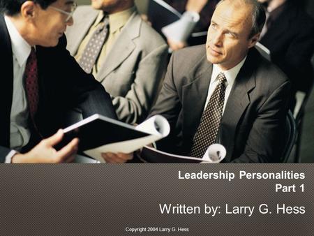 Leadership Personalities Part 1
