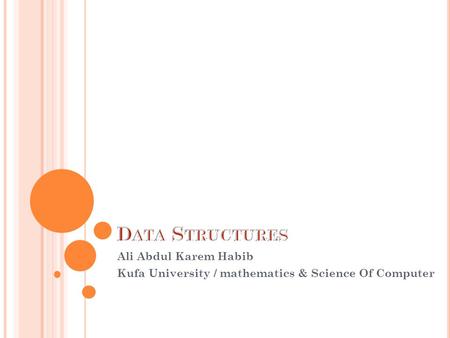 Ali Abdul Karem Habib Kufa University / mathematics & Science Of Computer.