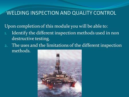 WELDING INSPECTION AND QUALITY CONTROL