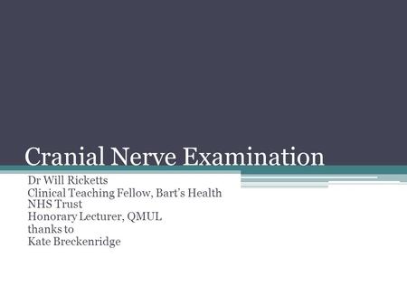 Cranial Nerve Examination