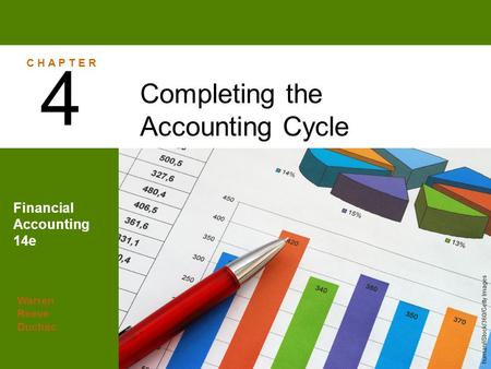 4 Completing the Accounting Cycle Financial Accounting 14e