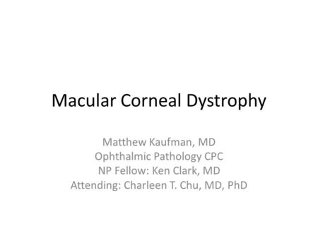 Macular Corneal Dystrophy