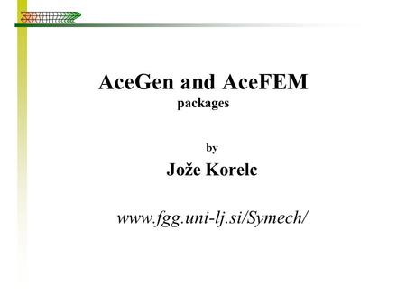 AceGen and AceFEM packages