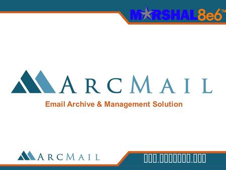 Www.arcmail.com Email Archive & Management Solution.