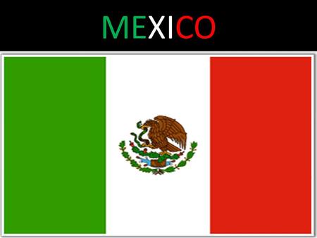 MEXICO. EL PRESIDENTE DE MEXICO The current President is Felipe Calderón. The Constitutional Citizen President of the United Mexican States (the official.
