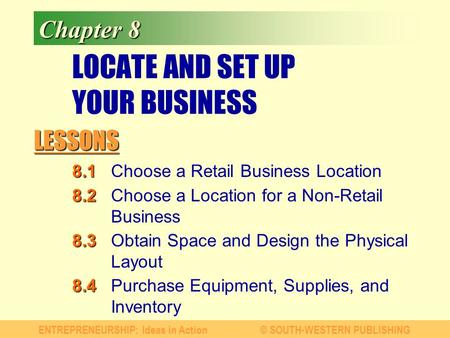 LOCATE AND SET UP YOUR BUSINESS