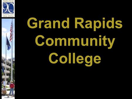 Grand Rapids Community College. Fast Facts about GRCC The first community college in Michigan, founded in 1914 Located on 25 acres in downtown Grand Rapids.