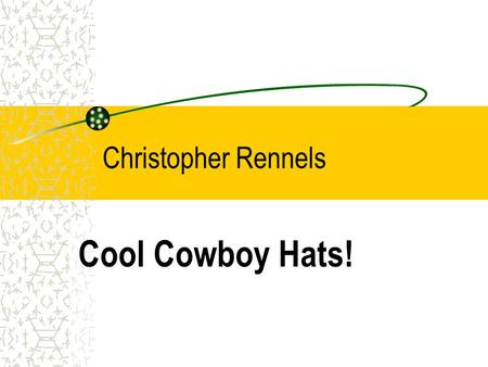Christopher Rennels Cool Cowboy Hats! History of the Cowboy Hat The cowboy hat as we know it began appearing in the 1860s toward the end of the Civil.