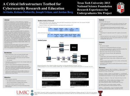 A Critical Infrastructure Testbed for Cybersecurity Research and Education Ai Onda, Kalana Pothuvila, Joseph Urban, and Jordan Berg Abstract Awareness.