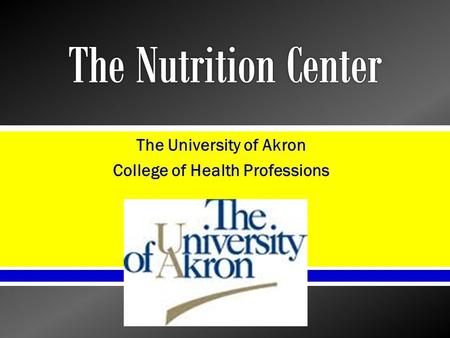  The University of Akron College of Health Professions.