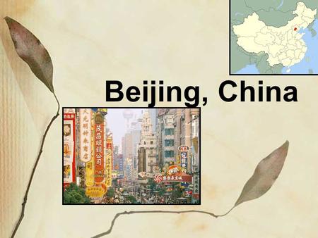 Beijing, China. The Great Wall of China 5,500 miles Crosses 3 geographical regions: Western- Gobi Desert (now in ruin) Central- Ordos Steppes (mud) East-