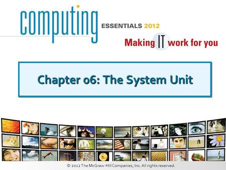 Chapter 06: The System Unit