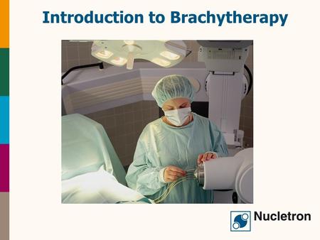 Introduction to Brachytherapy