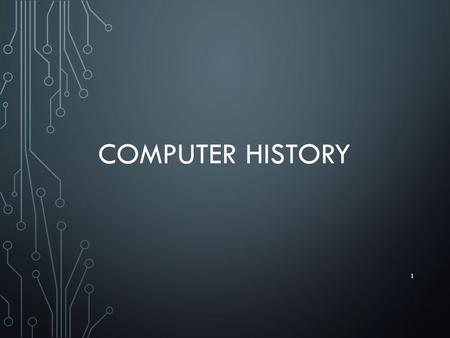 Computer History.