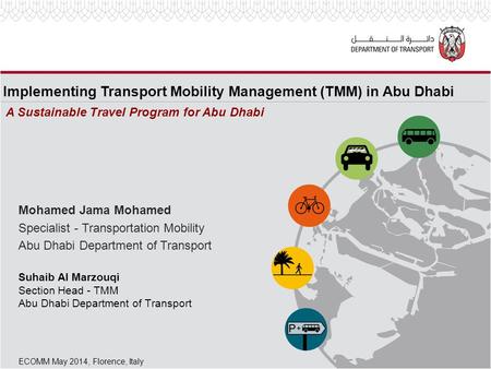 Implementing Transport Mobility Management (TMM) in Abu Dhabi