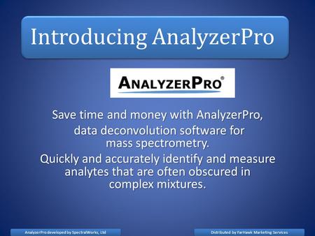 Introducing AnalyzerPro. Chapter 2: Quantitative Analysis.
