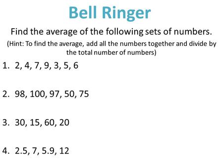 Find the average of the following sets of numbers.