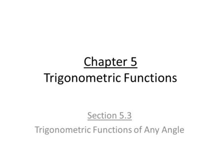 Chapter 5 Trigonometric Functions