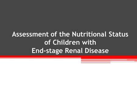 Malnutrition is a common and serious complication of chronic kidney disease (CKD), and is associated with increased morbidity and mortality. Contributing.