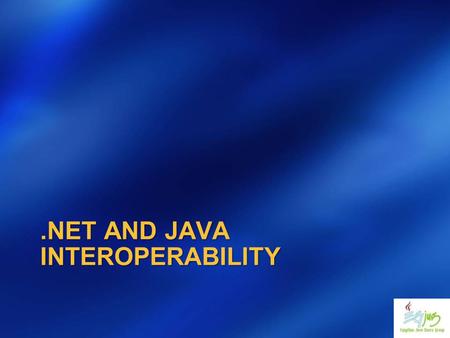 .NET AND JAVA INTEROPERABILITY. Pooyahttp://blogs.msdn.com/pooyad/