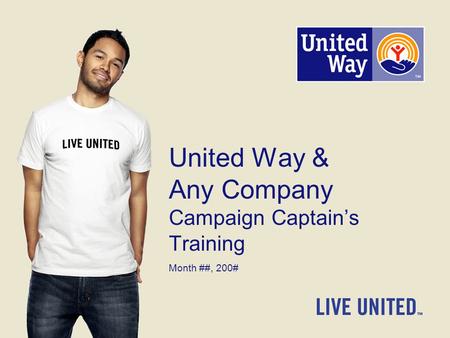 United Way & Any Company Campaign Captain’s Training Month ##, 200#